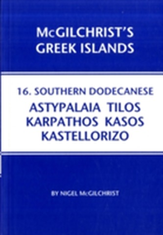 Southern Dodecanese: Karpathos, Ksos, Kastellorizo, Tylos, Astypalaia