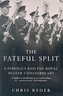The Fateful Split