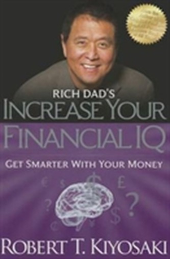 Rich Dad's Increase Your Financial IQ