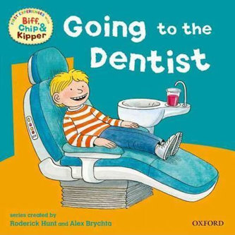 Oxford Reading Tree: Read With Biff, Chip & Kipper First Experiences Going to Dentist