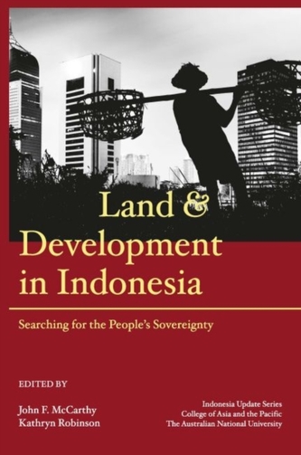 Land and Development in Indonesia