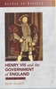 Access To History: Henry VIII and the Government of England, 2nd Edition