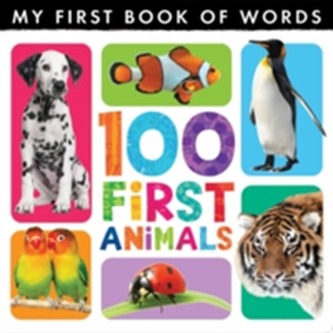 My First Book of Words: 100 First Animals