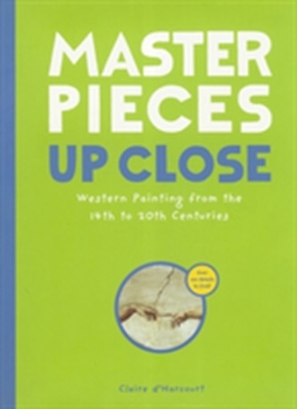 Masterpieces Up Close