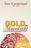 GOLD BY MOONLIGHT