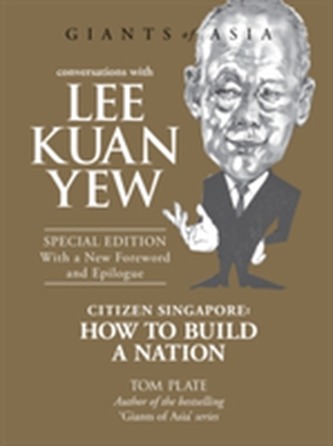 Conversations with Lee Kuan Yew