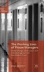 The Working Lives of Prison Managers