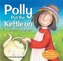 Polly Put The Kettle On and other rhymes