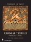 Threads of Gold: Chinese Textiles