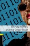 Oxford Bookworms Library: Level 1:: Shirley Homes and the Cyber Thief