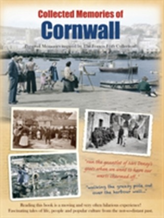 Collected Memories Of Cornwall