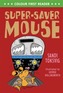 Super-Saver Mouse