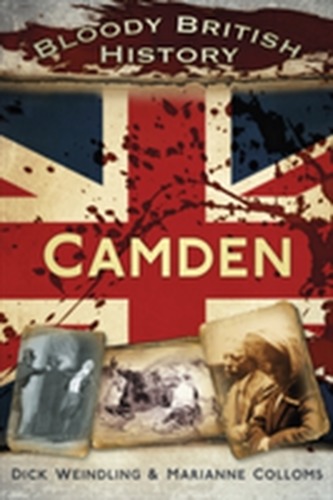 Bloody British History: Camden