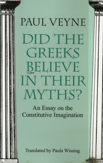 Did the Greeks Believe in Their Myths?