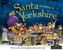 Santa is Coming to Yorkshire