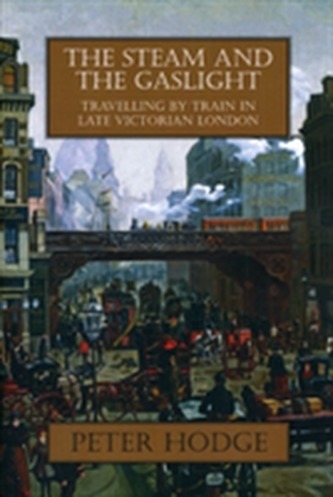 The Steam and the Gaslight