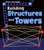 Building Structures and Towers