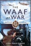 The WAAF at War