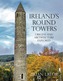 Ireland's Round Towers