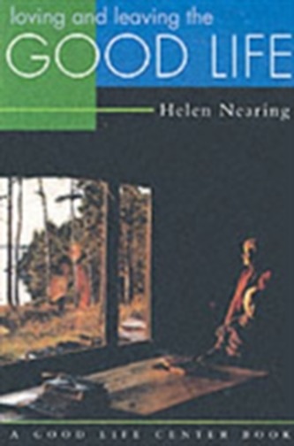 Loving and Leaving The Good Life