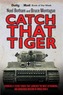 Catch That Tiger