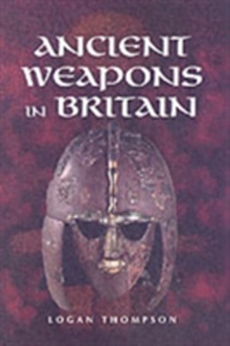 Ancient Weapons in Britain