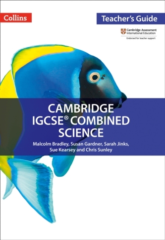 Cambridge IGCSE (R) Combined Science Teacher Guide