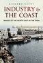 Industry and the Coast