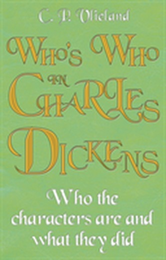 Who's Who in Charles Dickens