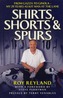Shirts, Shorts and Spurs