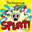 SPLAT!