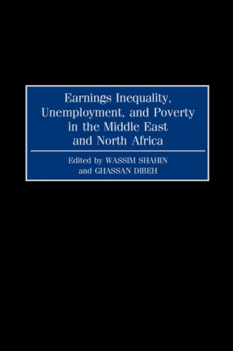 Earnings Inequality, Unemployment, and Poverty in the Middle East and North Africa