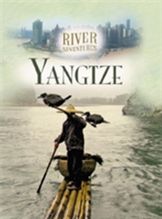 River Adventures: The Yangtze