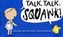 Talk, Talk, Squawk!