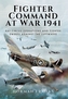 Fighter Command's Air War 1941