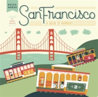 San Francisco: A Book of Numbers