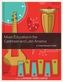 Music Education in the Caribbean and Latin America