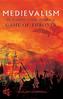 Medievalism in A Song of Ice and Fire and Game of Thrones