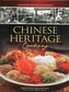 Singapore Heritage Cookbooks: Chinese Heritage Cooking