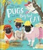 The Three Little Pugs and the Big Bad Cat