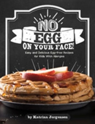 No Egg on Your Face!