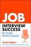 Job Interview Success: Be Your Own Coach