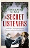 The Secret Listeners