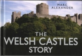 The Welsh Castles Story