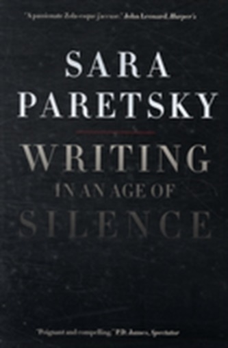 Writing in an Age of Silence