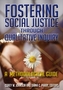 Fostering Social Justice through Qualitative Inquiry