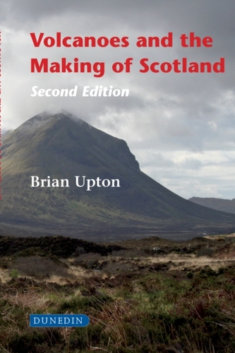 Volcanoes and the Making of Scotland