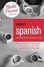 Insider's Spanish: Intermediate Conversation Course (Learn Spanish with the Michel Thomas Method)