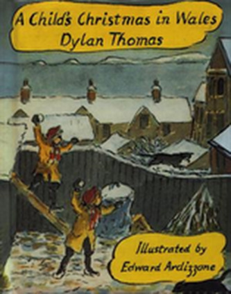 A Child's Christmas In Wales Illustrated Edition