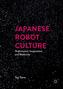 Japanese Robot Culture